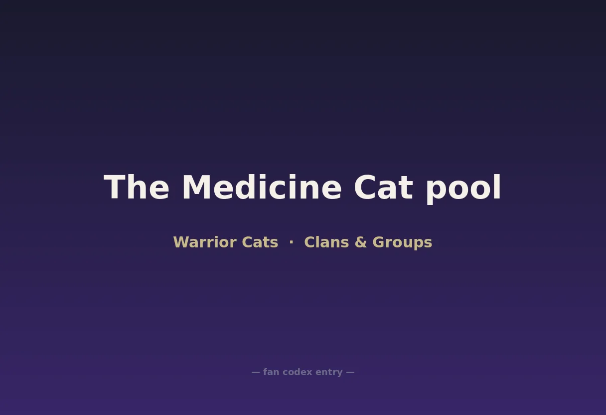 The Medicine Cat pool