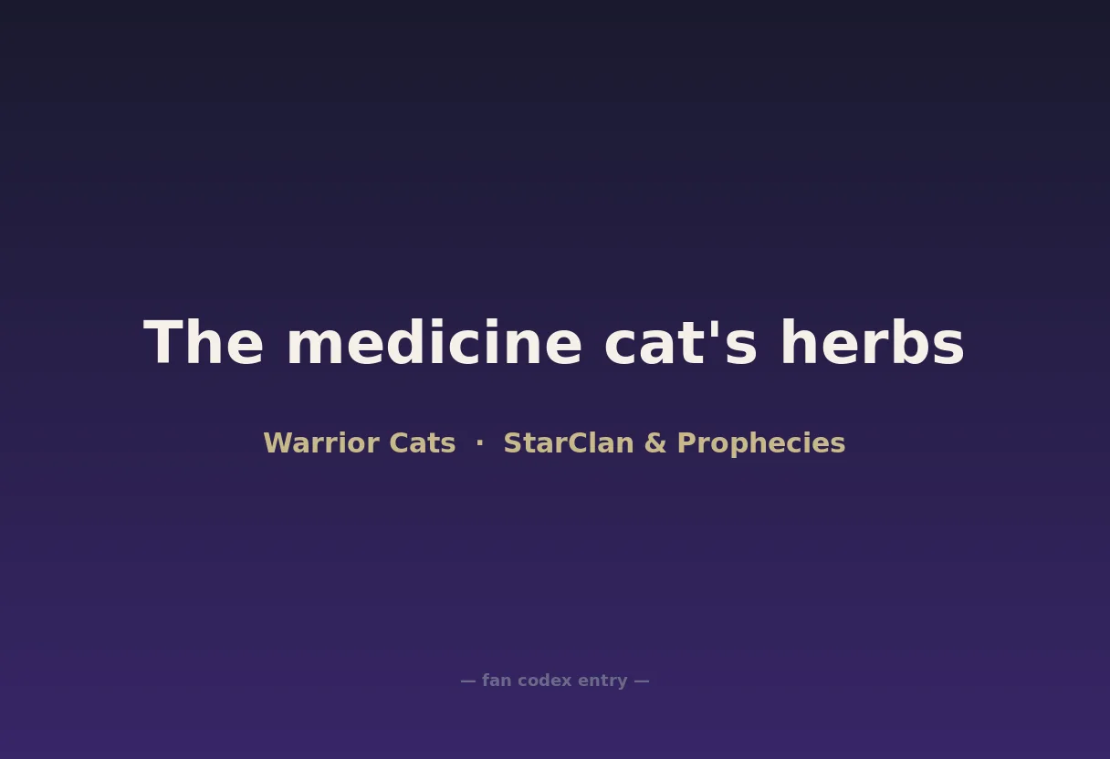 The medicine cat's herbs