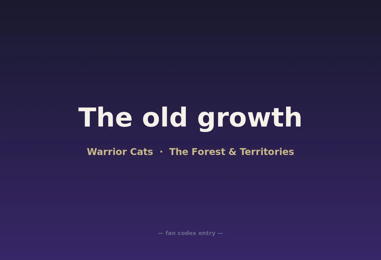 The old growth