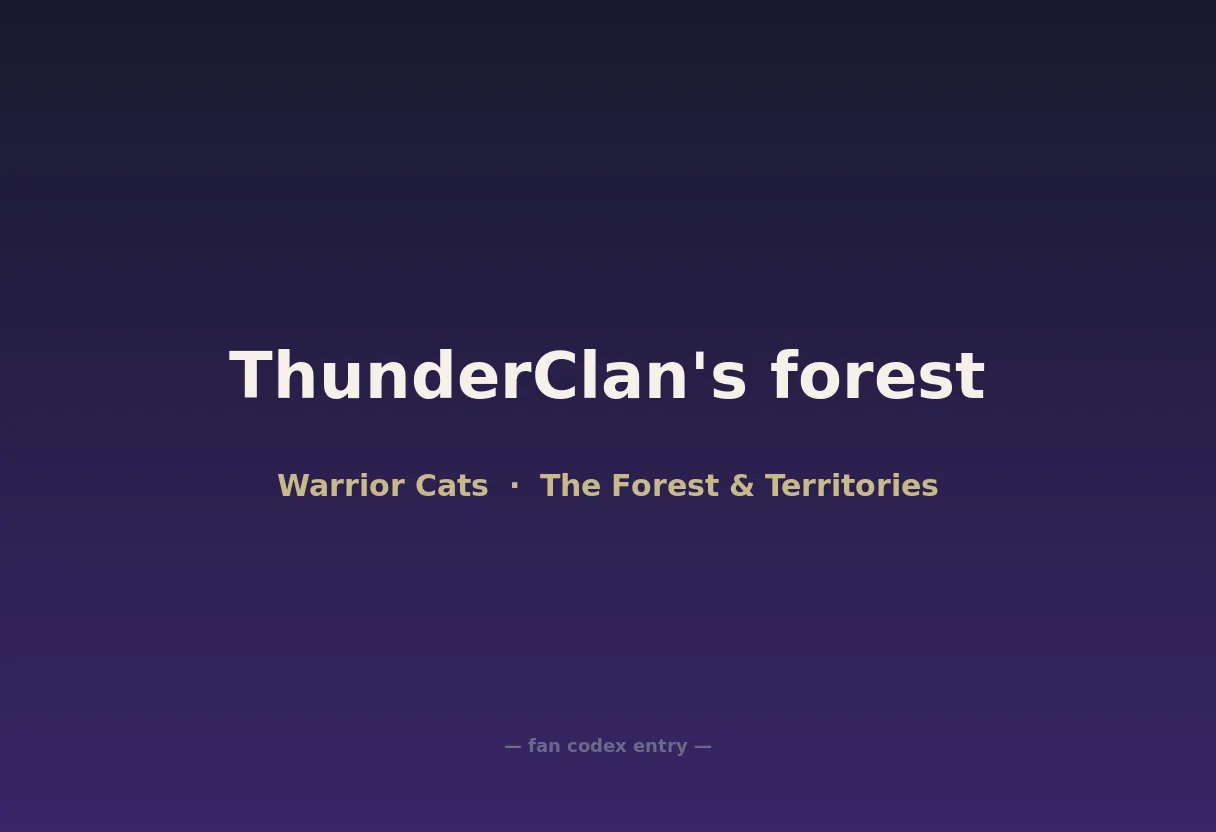 ThunderClan's forest